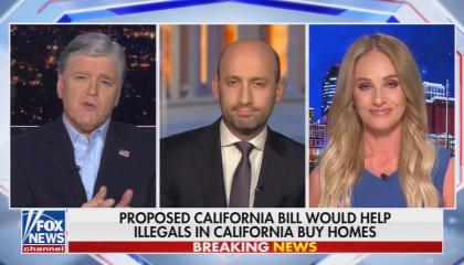 still of Hannity, Stephen Miller, Tomi Lahren; chyron: Proposed California bill would help illegals in California buy homes