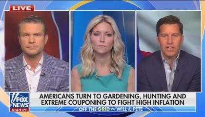 Fox & Friends covering "Americans turning to gardening, hunting, and extreme couponing to fight high inflation."